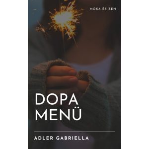 ADHD Dopamin menü - motiválás és feladatindítás