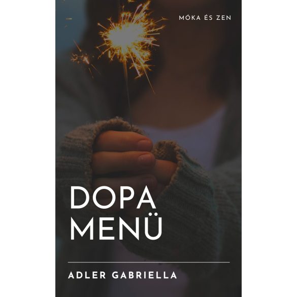 ADHD Dopamin menü - motiválás és feladatindítás