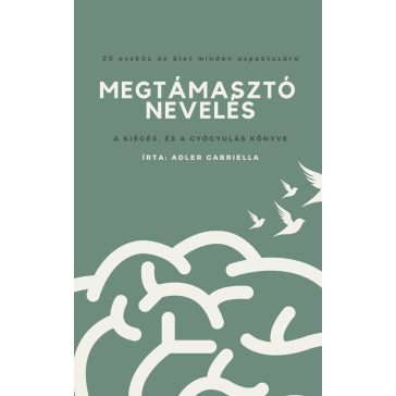   Megtámasztó nevelés - letöltendő pdf, videók/Regisztrálj