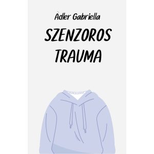 Szenzoros trauma és kezelése