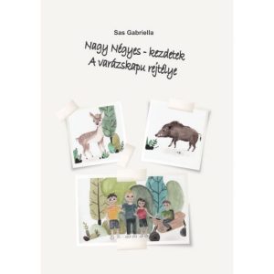 Nagy Négyes - érzékenyítő/Önbizalom növelő fizikai mesekönyv
