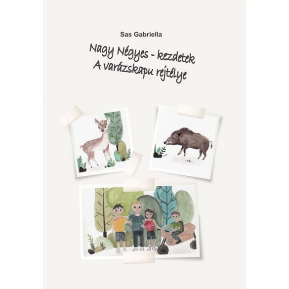 Nagy Négyes - érzékenyítő/Önbizalom növelő mesekönyv